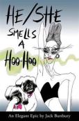He/She Smells A Hoo-Hoo