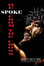 He Spoke From The Cross - Preview