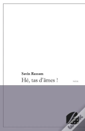 He, Tas D'Ames !