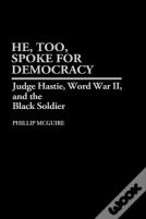 He, Too, Spoke For Democracy