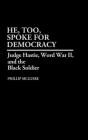 He, Too, Spoke For Democracy - Preview