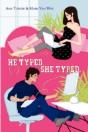 He Typed. She Typed. - Preview
