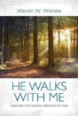 He Walks W/Me - Preview