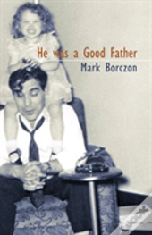 He Was A Good Father