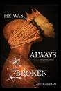 He Was Always Broken - Preview