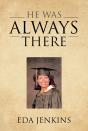 He Was Always There - Preview