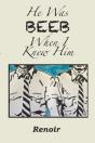 He Was Beeb When I Knew Him - Preview