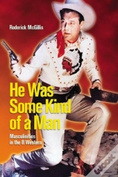 He Was Some Kind Of A Man
