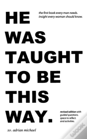 Capa do artigo He Was Taught To Be This Way. (Revised Edition)