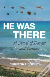 He Was There