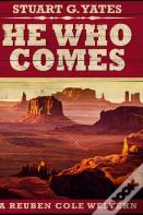 He Who Comes