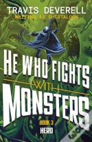 He Who Fights With Monsters: Hero