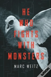 He Who Fights With Monsters