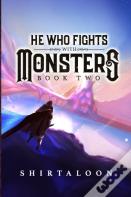 He Who Fights With Monsters