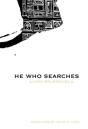 He Who Searches - Preview