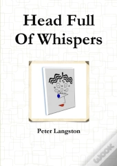 Head Full Of Whispers
