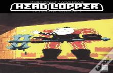 Head Lopper Volume 4: Head Lopper & The Quest For Mulgrid'S Stair