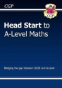 Head Start To A-Level Maths (With Online Edition): Bridging The Gap Between Gcse And A-Level - Preview