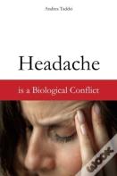 Headache Is A Biological Conflict