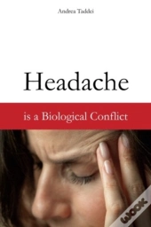 Headache Is A Biological Conflict