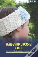 Headband Crochet Guide