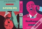 Headbanger/Sad Bastard