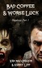 Headcase: Bad Coffee And Worse Luck - Preview