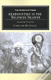 Capa do artigo Headhunting In The Solomon Islands