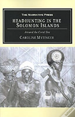 Capa do artigo Headhunting In The Solomon Islands
