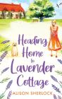 Heading Home To Lavender Cottage - Preview