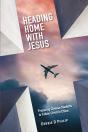 Heading Home With Jesus - Preview
