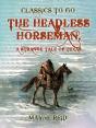 Headless Horseman, A Strange Tale Of Texas - Preview