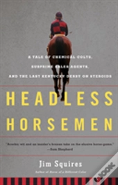 Headless Horsemen