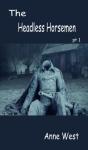 Headless Horsemen Pt1 - Preview