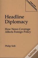 Headline Diplomacy