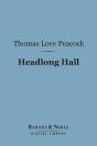 Headlong Hall (Barnes & Noble Digital Library) - Preview