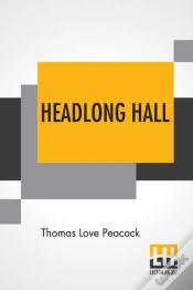 Capa do artigo Headlong Hall: Edited By Richard Garnett