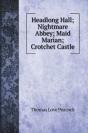 Headlong Hall; Nightmare Abbey; Maid Marian; Crotchet Castle - Preview