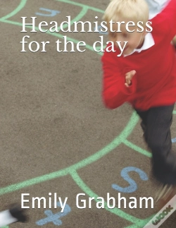 Capa do artigo Headmistress For The Day