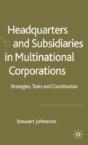 Headquarters And Subsidiaries In Multinational Corporations - Preview