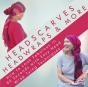 Headscarves, Head Wraps & More - Preview