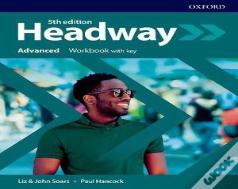 Headway: Advanced: Workbook With Key