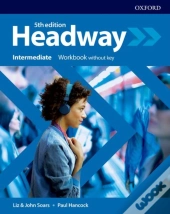 Headway: Intermediate: Workbook Without Key