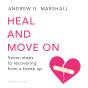 Heal And Move On - Preview