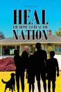 Heal The Home To Heal The Nation - Preview