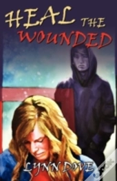 Heal The Wounded