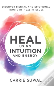 Capa do artigo Heal Using Intuition And Energy