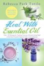 Heal With Essential Oil - Preview