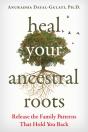 Heal Your Ancestral Roots - Preview