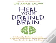 Heal Your Drained Brain